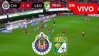  CHIVAS VS LEON EN VIVO Y EN DIRECTO / LIGA MX APERTURA 2024