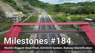 Multi-Billion Dollar Steel Plants, Railway Electrification 96.59%, KAVACH System