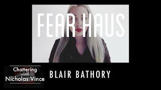 Chattering with Blair Bathory