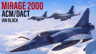 Mirage 2000 ACM/DACT |  Ian Black