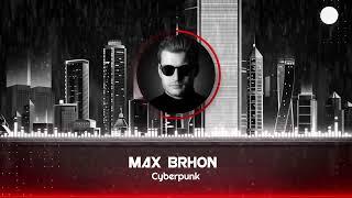 Max Brhon - Cyberpunk  A2A Arena