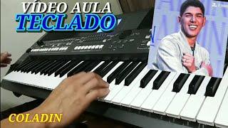 "vídeo aula" COLADIN - ZÉ VAQUEIRO (Tutorial) NO TECLADO