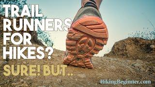 Are Trail Running Shoes Good For Hiking?  |  HikingBeginner.com