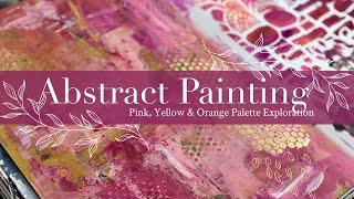 Abstract Painting Tutorial: Pink & Orange Palette Exploration