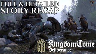 Kingdom Come Deliverance Full Story Recap - Before You Play KCD2