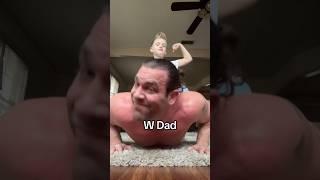 W Dads are strong  #dad #dads #gigachad