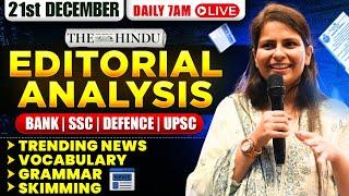 Editorial Analysis | 21st December, 2024 | Vocab, Grammar, Reading, Skimming | Nimisha Bansal