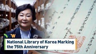 [NOW] National Library of Korea Marking the 75th Anniversary (개관 75주년 국립중앙도서관에 가다)