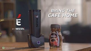 É by NESCAFÉ | Coffee maker | Bring the Café Home