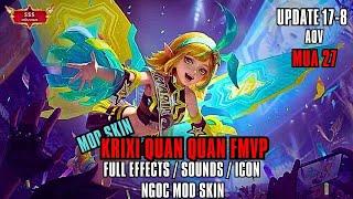 [ Update 17.8 ] Mod Skin Krixi Quán Quân FMVP Full Hiệu Ứng Âm Thanh Chiêu Thức Mới | Ngọc Mod Skin