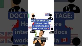 Doctor shortage: How can more international doctors work in Canada? #healthcare #annoying #canada