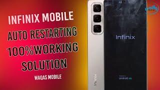 Infinix mobile auto restarting problem solution by waqas mobile