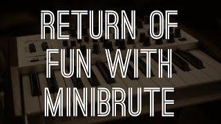 Return of Fun with Minibrute