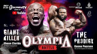 OLYMPIA BATTLE 212!  SHAUN CLARIDA VS. KEONE PEARSON.  WHO'S GONNA WIN????!!!!!!!!