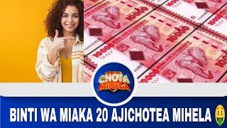 BINTI WA MIAKA 20 AJICHOTEA MIHELA / CHOTA MIHELA