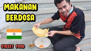 STREET FOOD INDIA MASALA DOSA - DOSA ITU ENAK - INDIAN STREET FOOD TIDAK ADA DUANYA