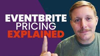 Eventbrite Pricing Explained: Know the Full Picture!