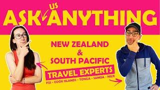  Live Travel Q&A: Ask the Experts About NZ, Fiji, Samoa, Cook Islands, Tonga & Niue 