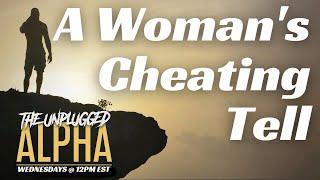 TUA # 137 - Women's Cheating Tells