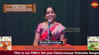 #Chaturmasya Vishesha Sangeeta Seva season -4 Smt||Srividya-Tulasi Madhyadi Iruva Krishnana