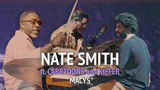 NATE SMITH: "MACY'S" ft. Kiefer + Carrtoons