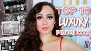 TOP 10 LUXURY MAKEUP PRODUCTS OF ALL TIME!