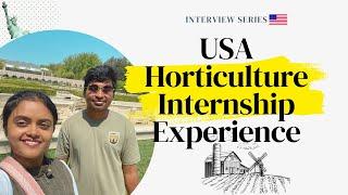 USA Horticulture Internship Stories | Longwood Gardens | #agricultureinusa