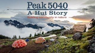 Peak 5040 - A Hut Story