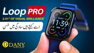 Introducing Sleek Design Loop PRO Smartwatch by Dany Technology