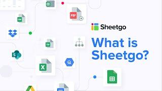 Sheetgo explained in less than 2 minutes