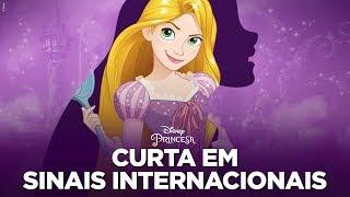 Descobrindo Enrolados em sinais internacionais | Disney Princesa