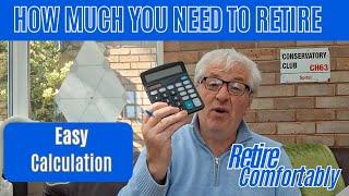 Calculate how much you need to retire - the easy way 