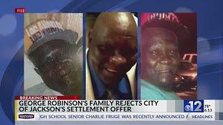 George Robinson’s family rejects Jackson’s settlement offer