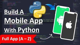 Python Projects ~ Build Mobile App With Python ~ App Development From Scratch