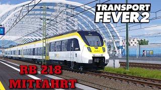 Transport Fever 2 | Staffel 7 | Führerstandsmitfahrt RB218 Dormettingen - Mainstockheim