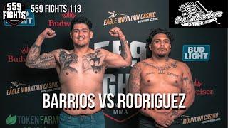 559 Fights #113 - Robert Barrios vs Zachary Rodriguez