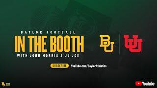 Baylor Football: In the Booth with John Morris & JJ Joe | Baylor at Utah