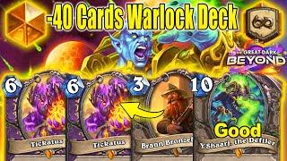 Burning & Eating 40 Cards Warlock 4.0 Deck With Infinite Demons! The Great Dark Beyond | Hearthstone