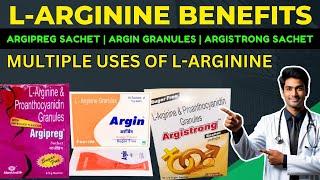 ARGIPREG SACHET | ARGIN | ARGISTRONG SACHET | L ARGINIE BENEFITS & DOSE | HOW IT WORKS ?