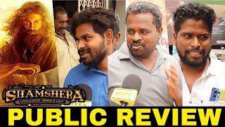 Shamshera Public Review | Shamshera Review | Shamshera Review Tamil | Ranbir Kapoor | Sanjay Dutt