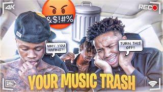 I Told My Cousin His Music Is GARBAGE  **NEVER SEEN HIM THIS MAD**