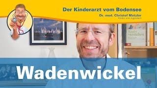 Wadenwickel - Der Kinderarzt vom Bodensee