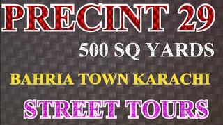 Precinct 29 Bahria Town Karachi Street Tour Complete |500 Sq Yard|