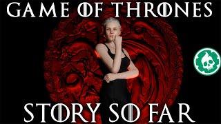 Game of Thrones - Full Story Before the Winds of Winter - Lore DOCUMENTARY