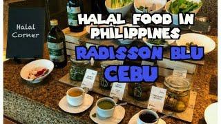 HALAL FILIPINO FOOD BUFFET in Cebu City Philippines | Radisson Blu Hotel Cebu