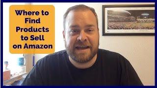 Where to Find Products to Sell on Amazon - Amazon FBA Retail Arbitrage