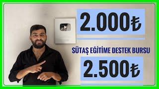 2.500₺ BURS MÜJDESİ (SÜTAŞ EĞİTİME DESTEK BURSU BAŞVURUSU) BURS VEREN KURUMLAR(KARŞILIKSIZ BURS)