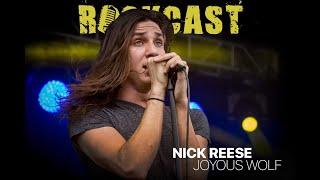 Nick Reese Of Joyous Wolf On Meeting Rockstars | ROCKCAST: Ep 3