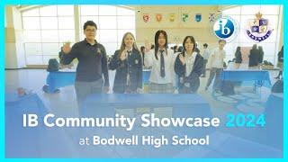 IB Community Showcase at Bodwell High School