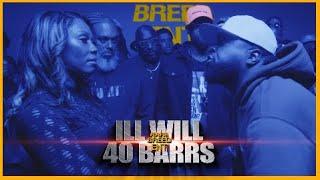 ILL WILL VS 40 BARRS CLASSIC RAP BATTLE - RBE